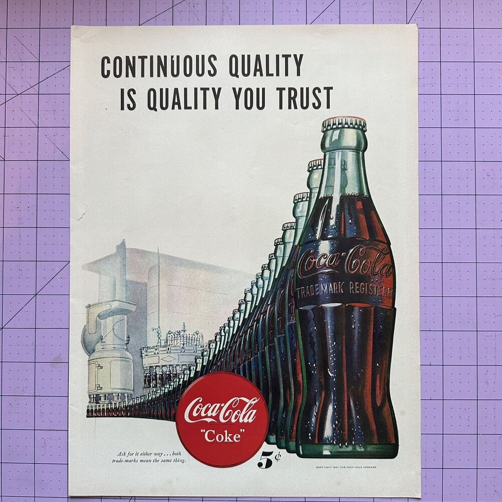 1947 VINTAGE Coca-Cola Print Ad "CONTINUOUS QUALITY IS QUALITY YOU TRUST"
